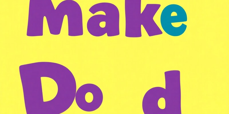 Phrases with 'Make' and 'Do'