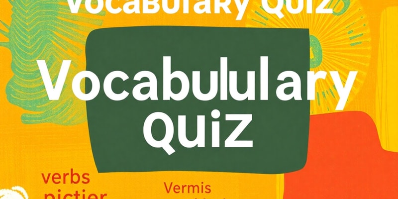 Verbs and Adjectives Quiz