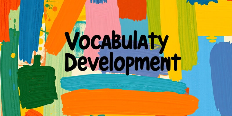 Vocabulary Development Strategies