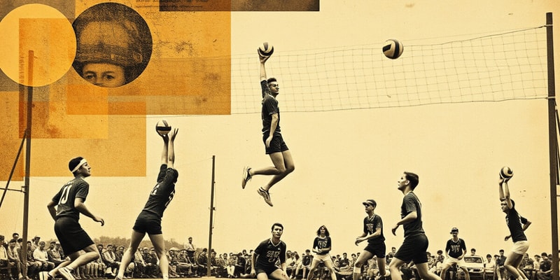 History of Volleyball and Player Roles