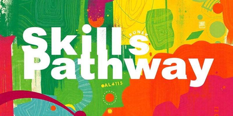 Skills Pathway Program Overview