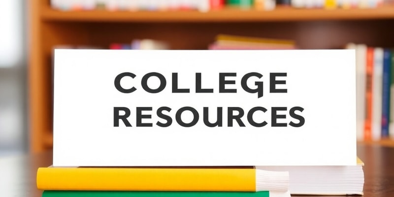 Essential Resources for College Students