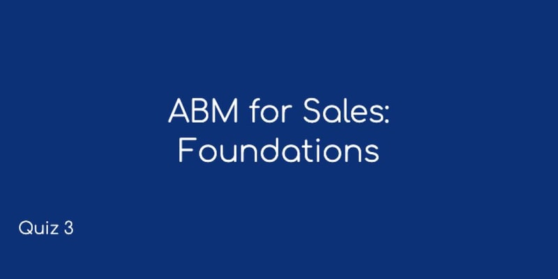 ABM for Sales: Foundations